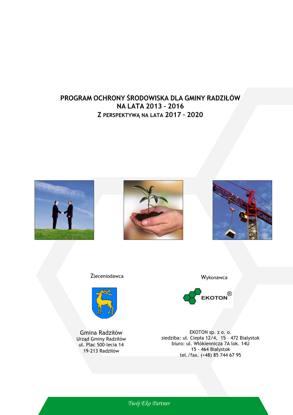 Program Ochrony Środowiska Dla Gminy Radziłów Na Lata 2013 – 2016 Z Perspektywą Na Lata 2017 – 2020