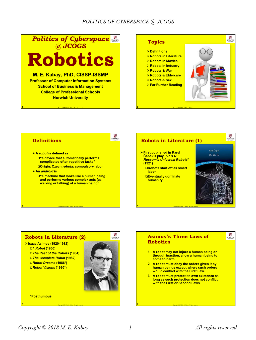Robotics ➢ Robots in Industry ➢ Robots & War M
