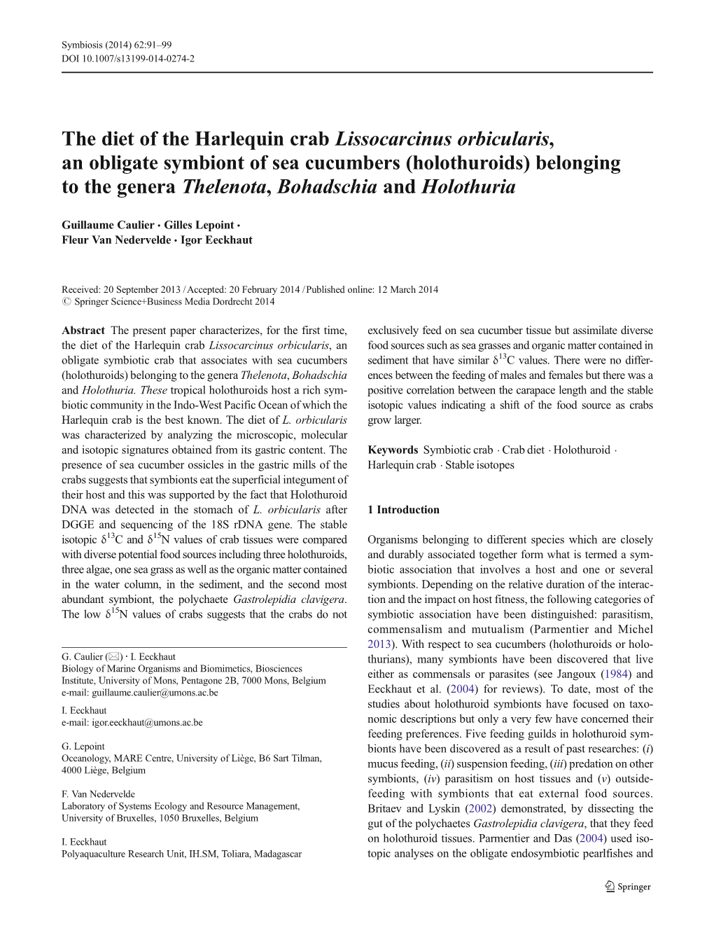 The Diet of the Harlequin Crab Lissocarcinus Orbicularis, An