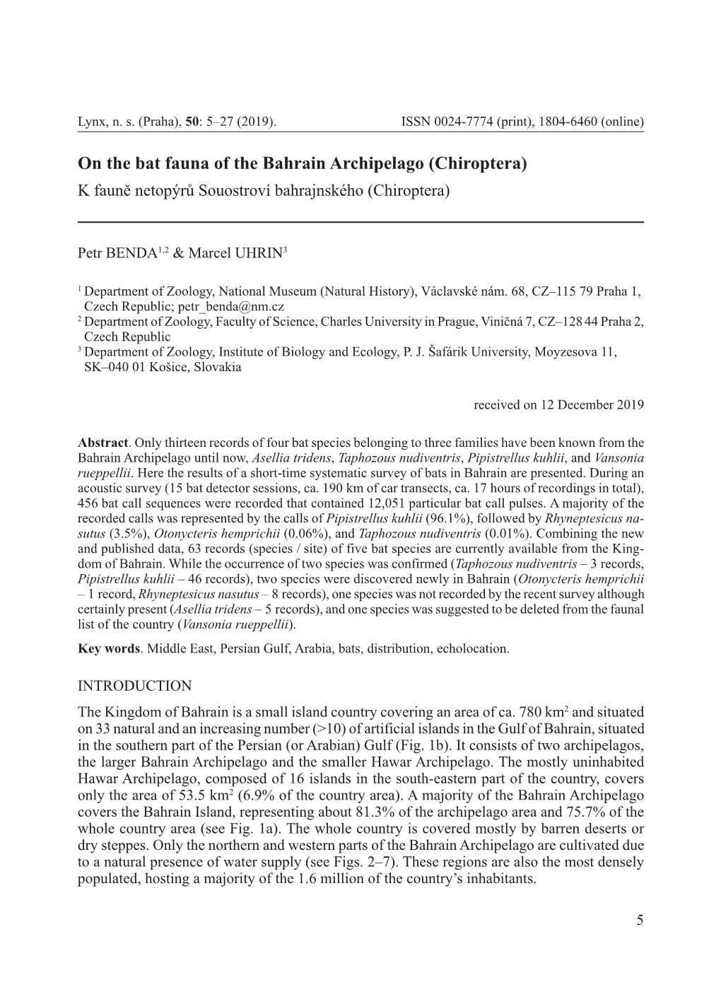 On the Bat Fauna of the Bahrain Archipelago (Chiroptera) K Fauně Netopýrů Souostroví Bahrajnského (Chiroptera)