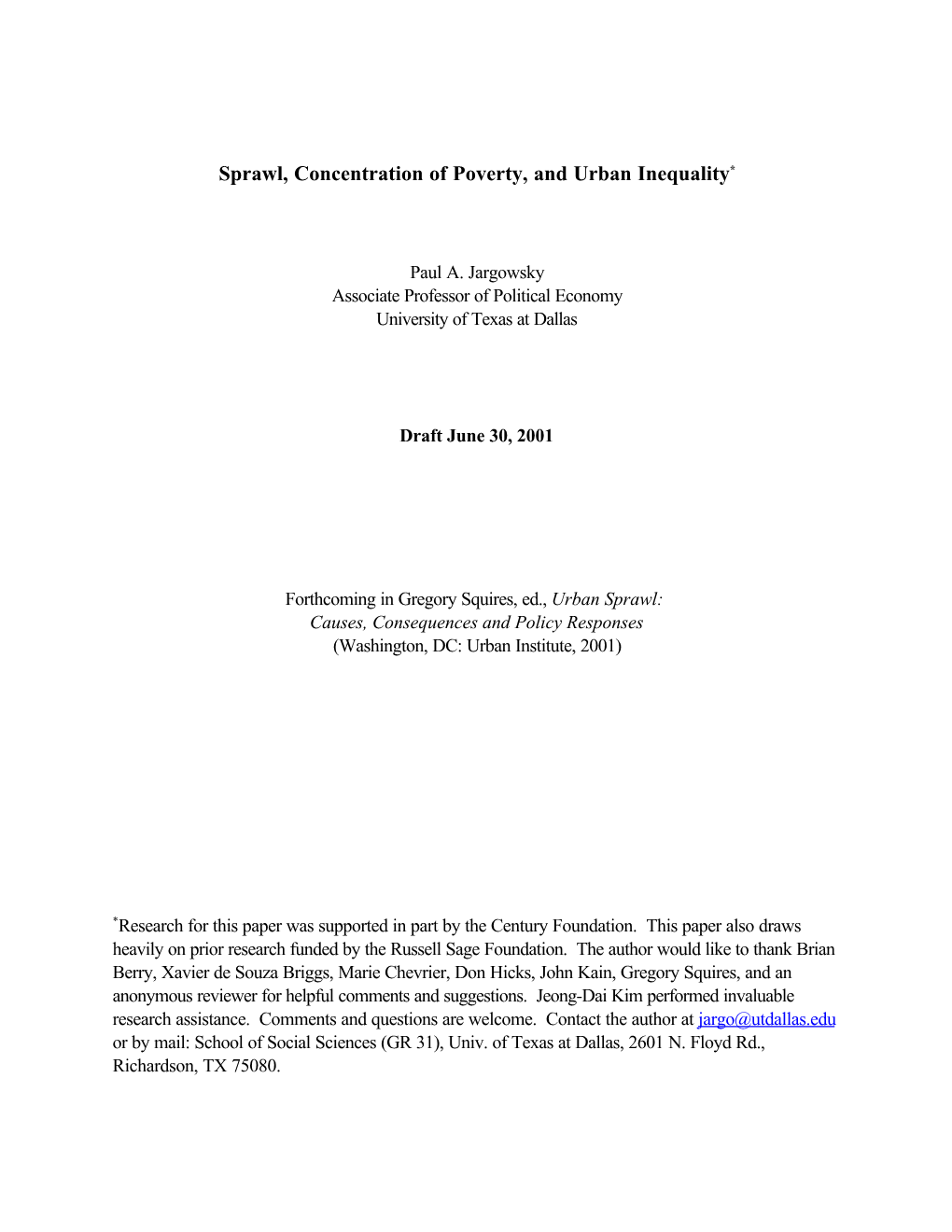 Sprawl, Concentration of Poverty, and Urban Inequality*