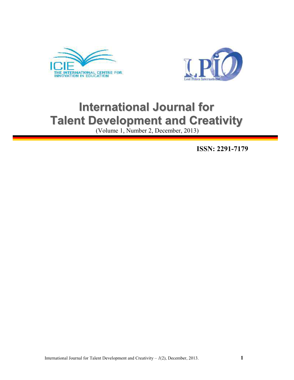 International Journal for Talent Development and Creativity – 1(2), December, 2013