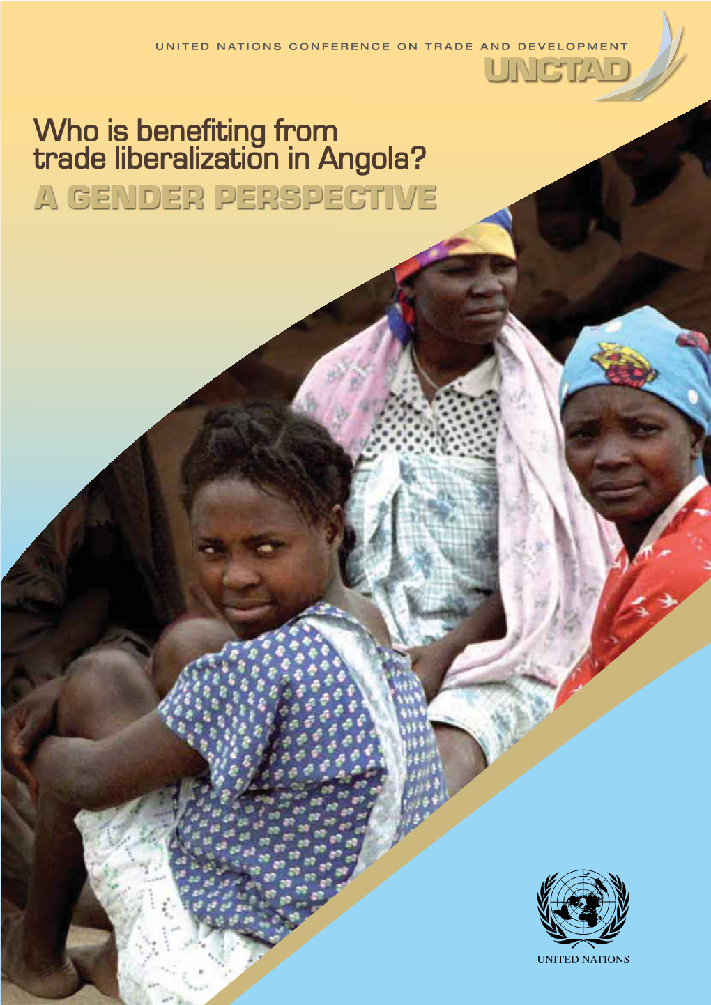 Who Is Benefiting from Trade Liberalization in Angola? a GENDER PERSPECTIVE