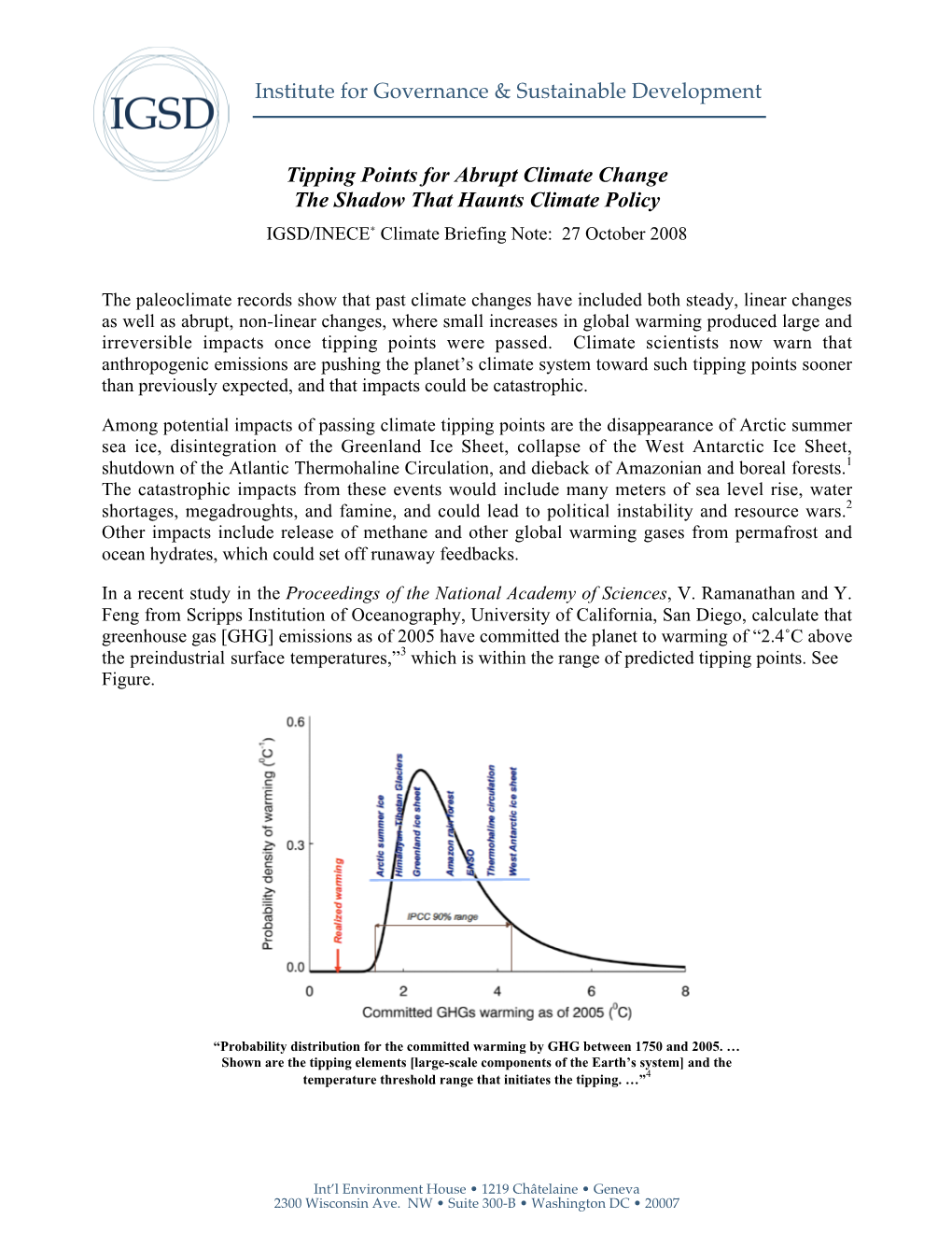 Tipping Points for Abrupt Climate Change the Shadow That Haunts Climate Policy IGSD/INECE∗ Climate Briefing Note: 27 October 2008