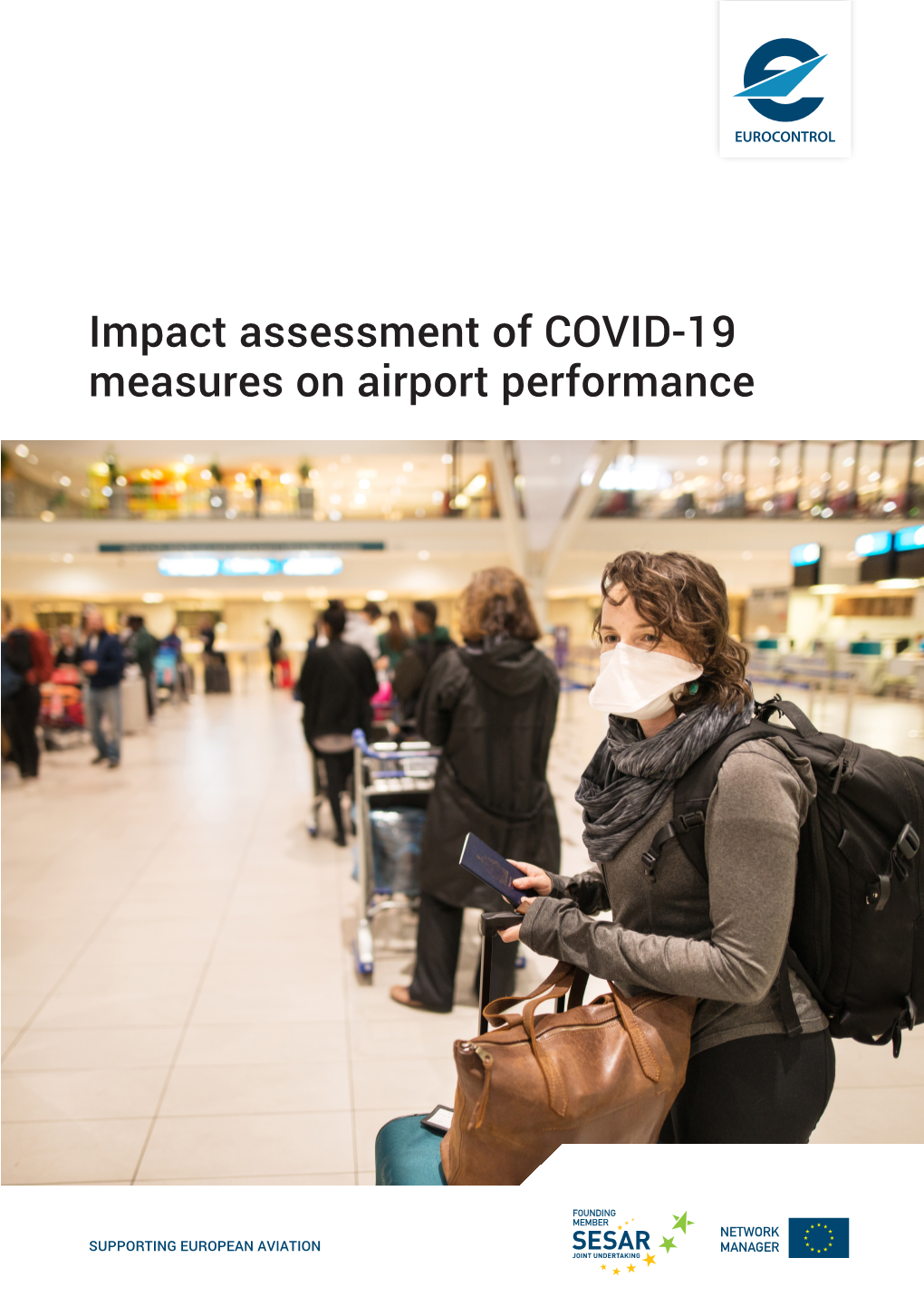 Impact Assessment of COVID-19 Measures on Airport Performance