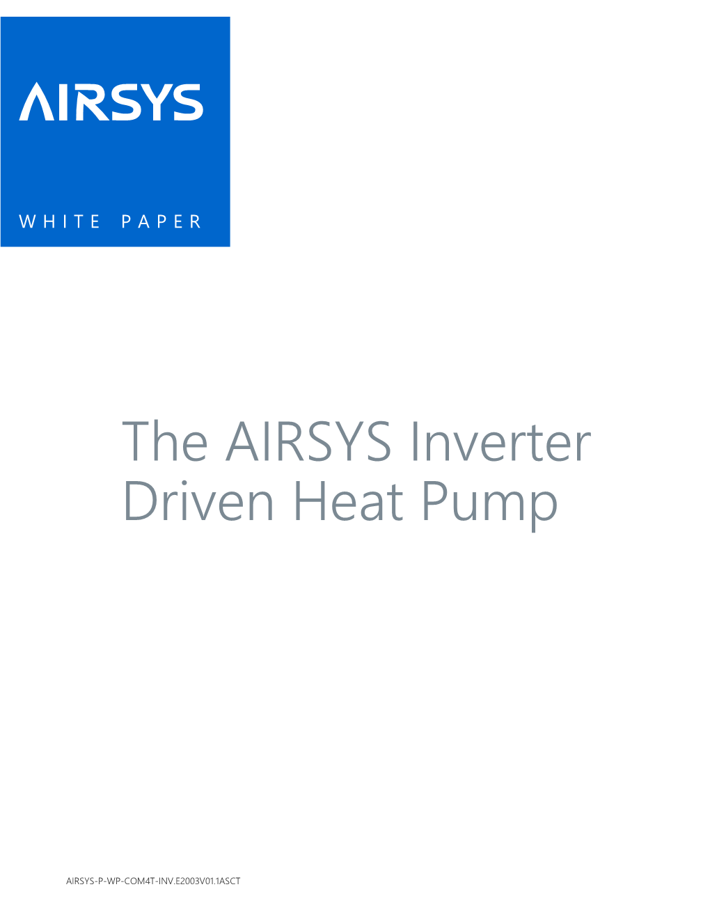 The AIRSYS Inverter Driven Heat Pump