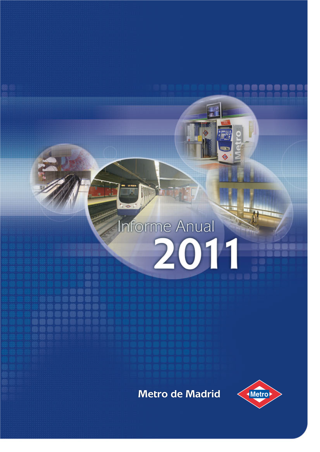 Informe Anual 2011 Metro De Madrid
