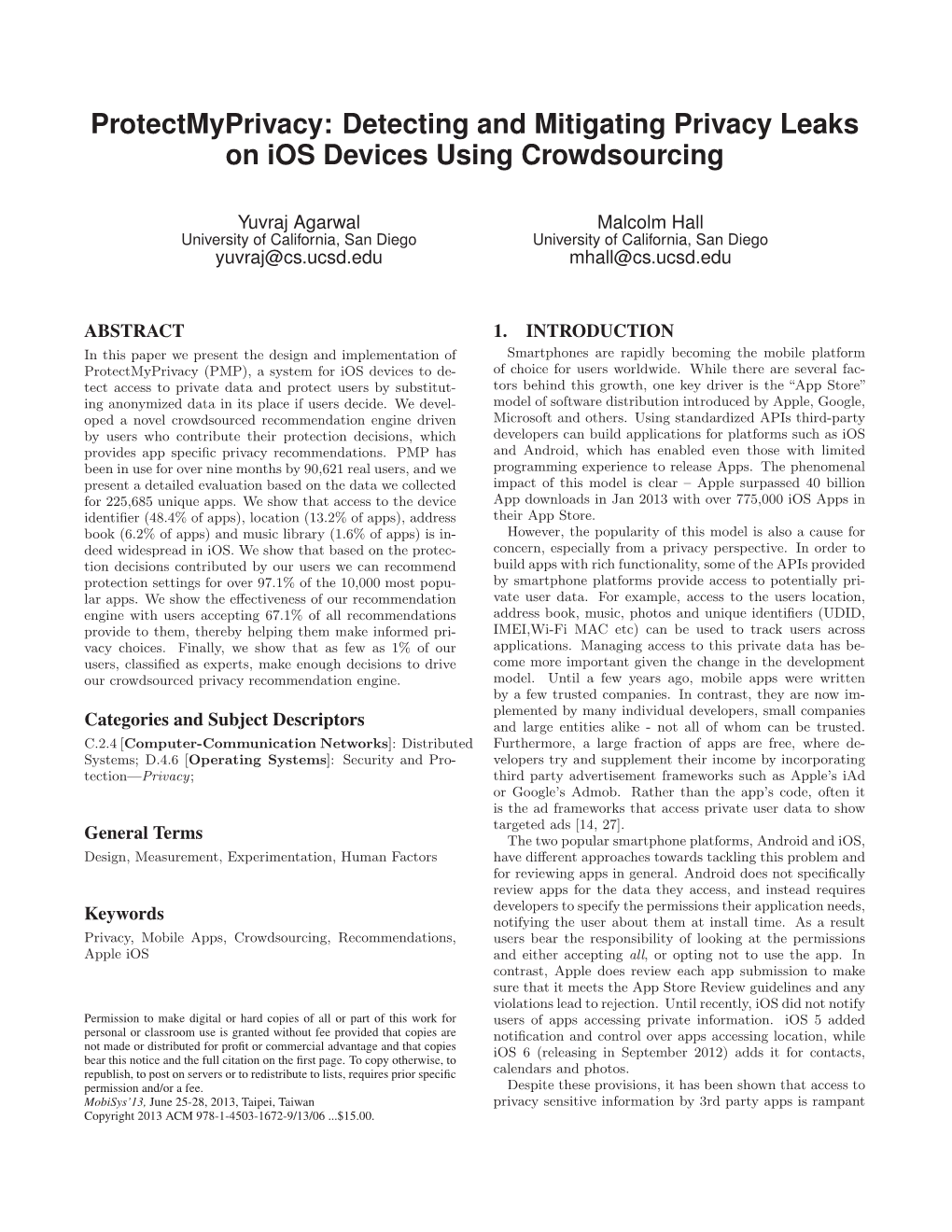 Protectmyprivacy: Detecting and Mitigating Privacy Leaks on Ios Devices Using Crowdsourcing