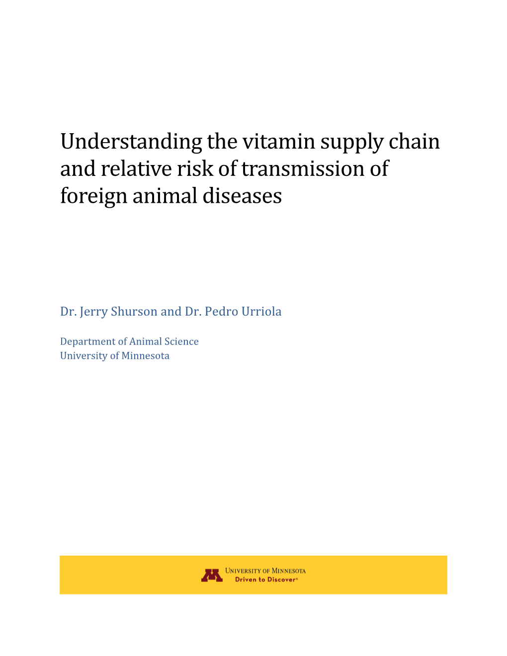Understanding the Vitamin Supply Chain and Relative Risk of Transmission of Foreign Animal Diseases