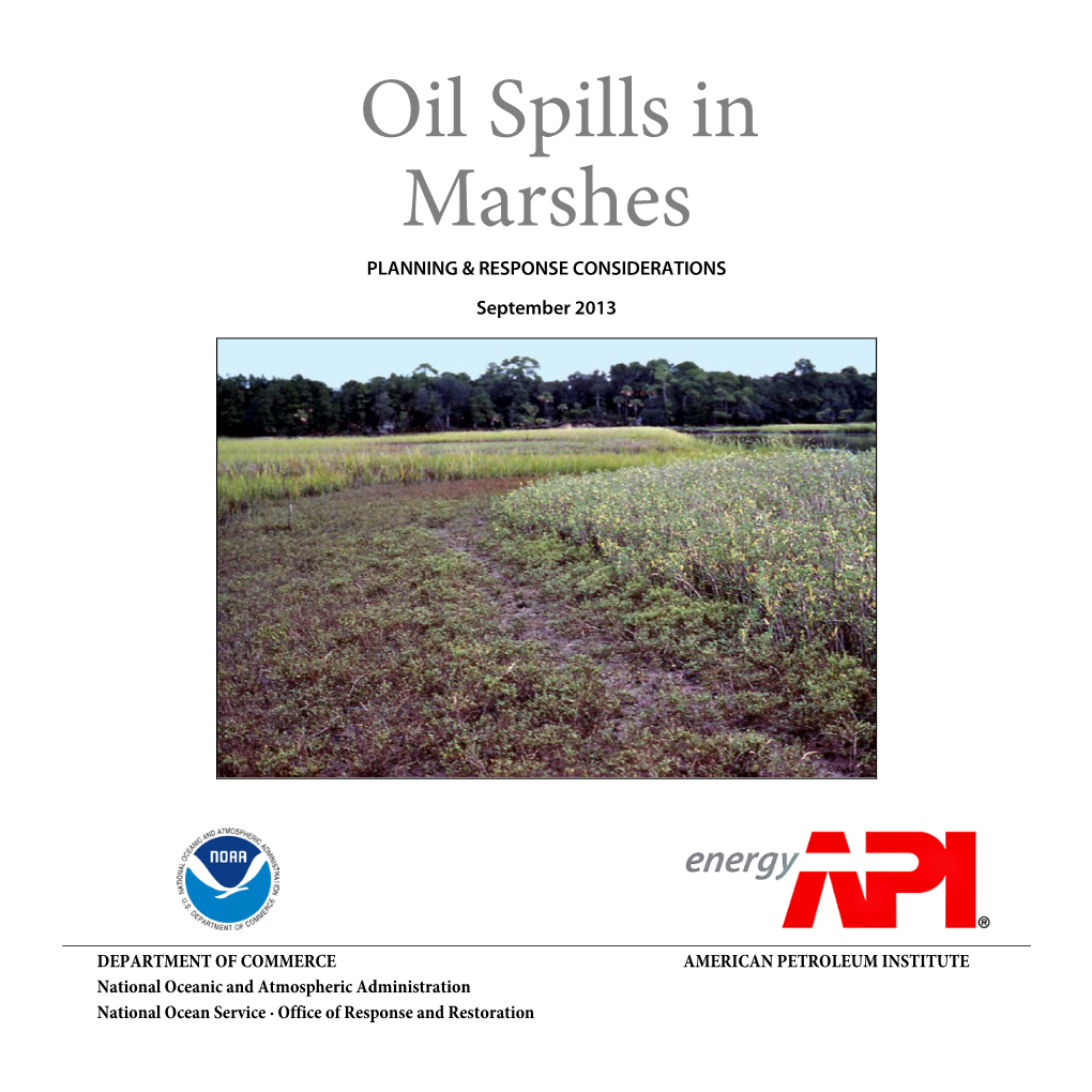 Oil Spills in Marshes PLANNING & RESPONSE CONSIDERATIONS September 2013