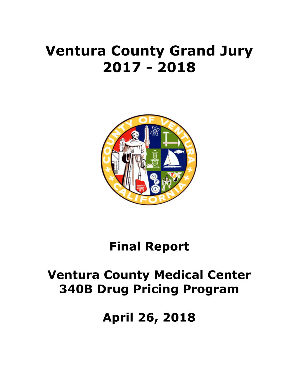 Final Report Ventura County Medical Center 340B Drug Pricing Program