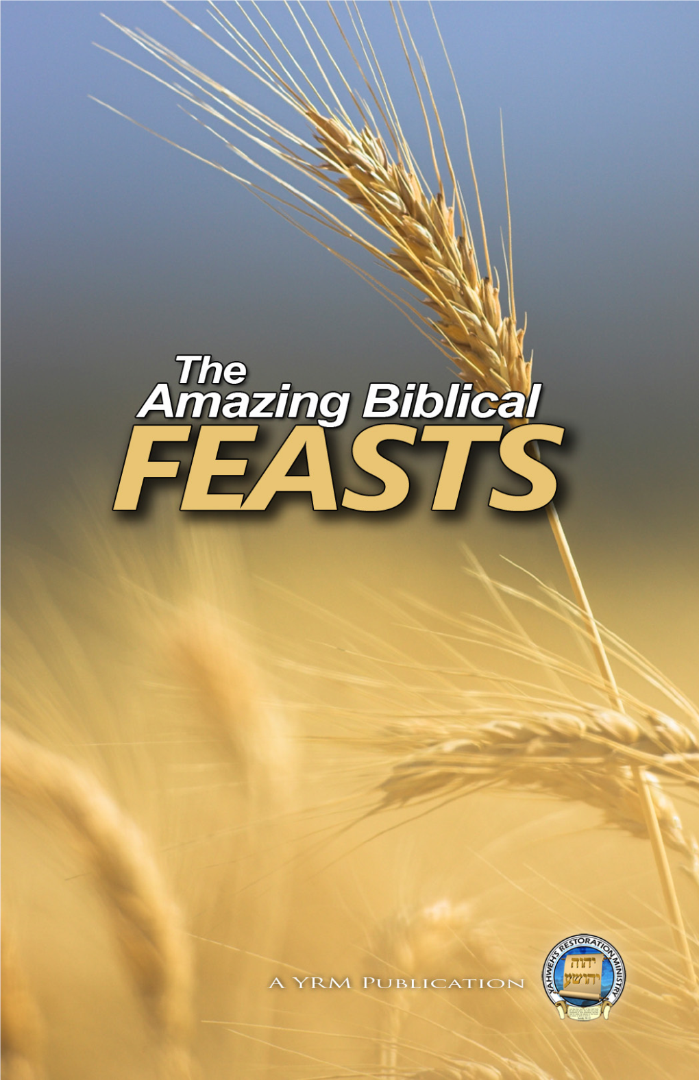 The-Amazing-Biblical-Feasts.Pdf