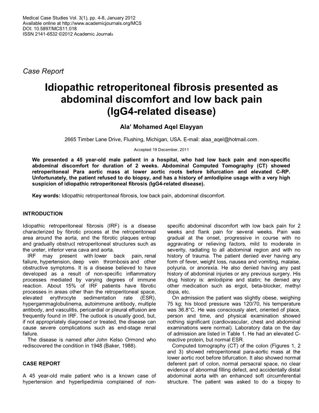 Idiopathic Retroperitoneal Fibrosis Presented As Abdominal Discomfort and Low Back Pain (Igg4-Related Disease)