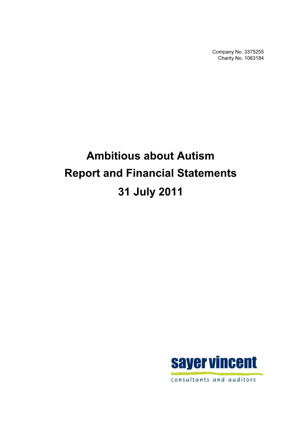 Ambitious About Autism Annual Report and Financial Statement 2011