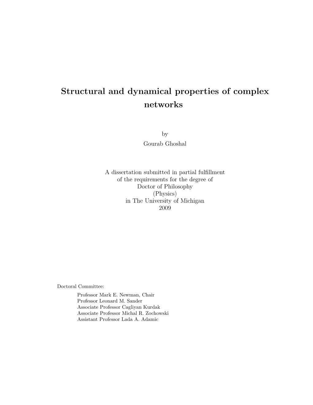 Structural and Dynamical Properties of Complex Networks