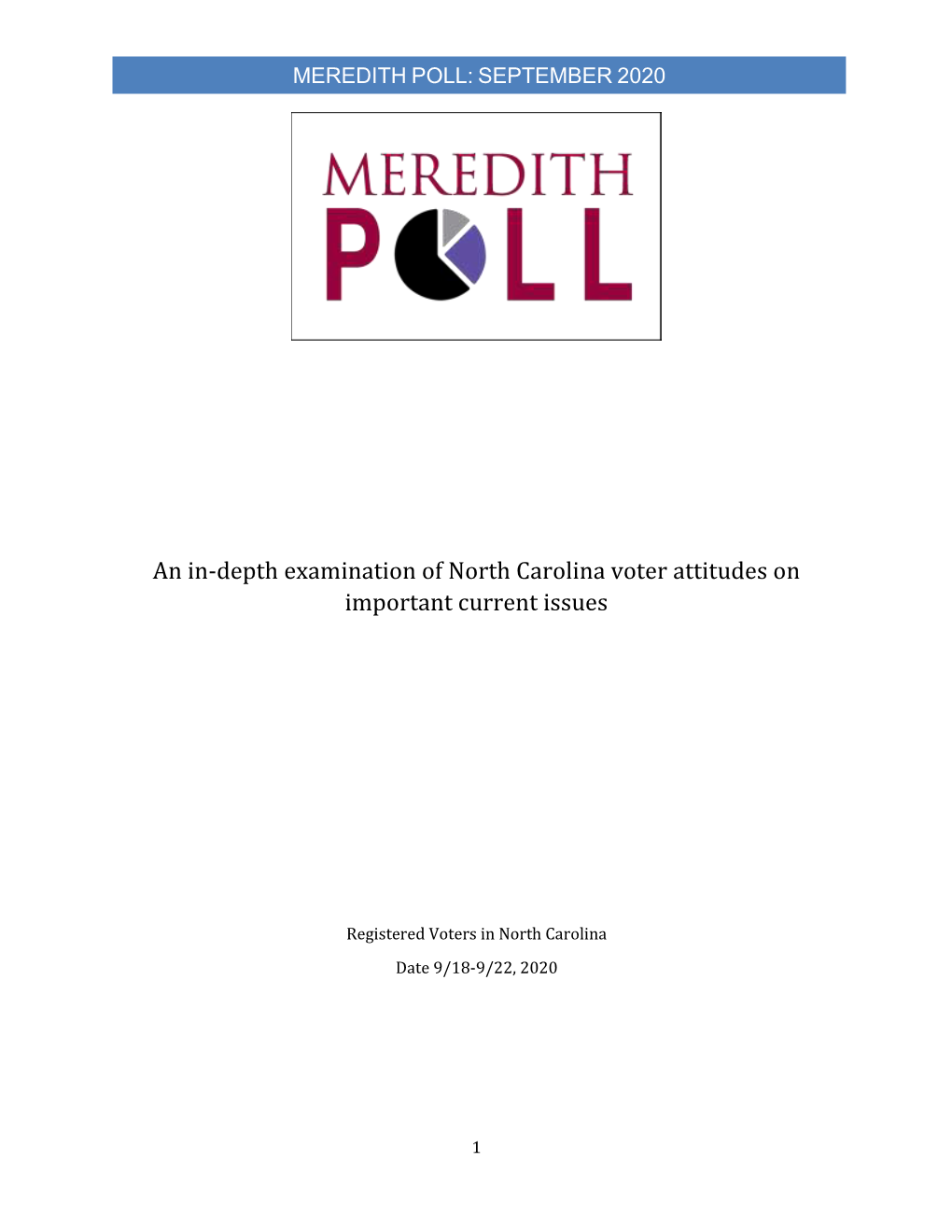 An In-Depth Examination of North Carolina Voter Attitudes on Important Current Issues