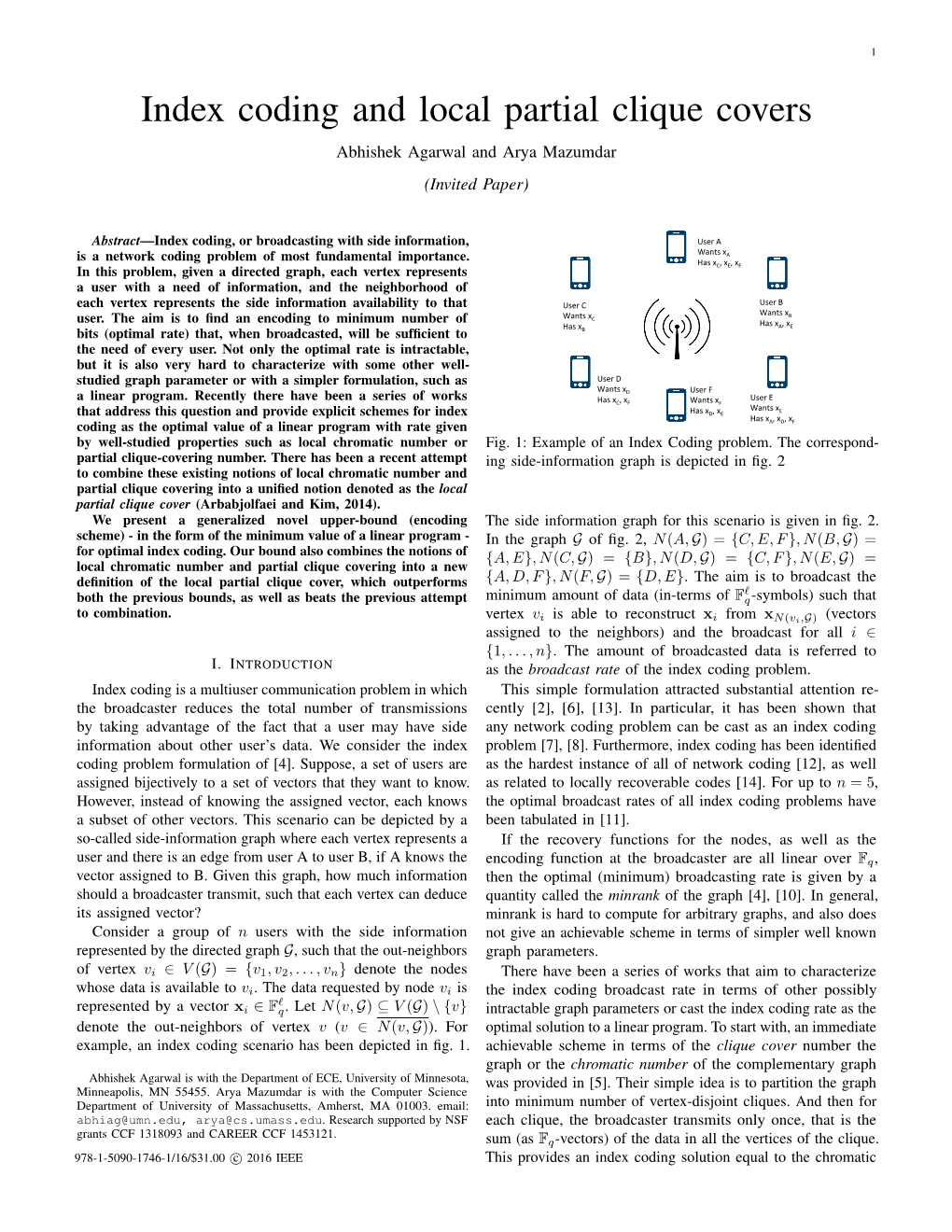 Index Coding and Local Partial Clique Covers Abhishek Agarwal and Arya Mazumdar (Invited Paper)