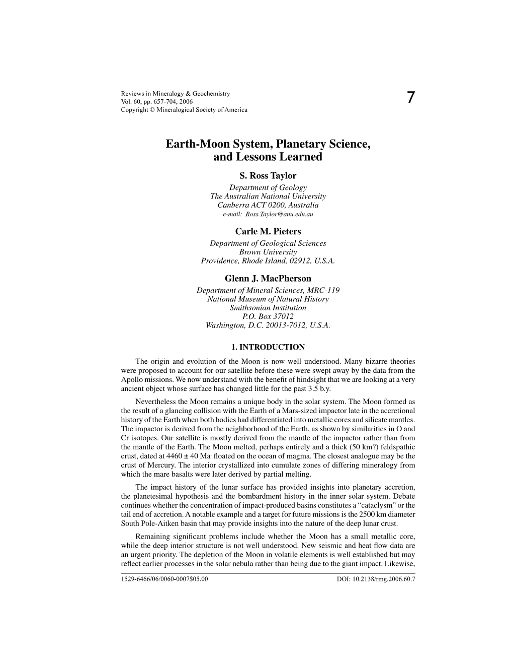 Earth-Moon System, Planetary Science, and Lessons Learned S