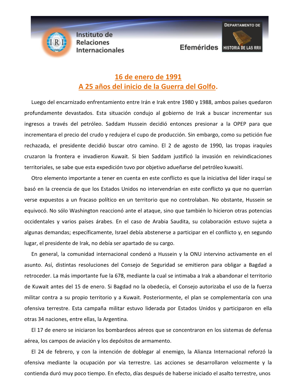 16 De Enero De 1991 a 25 Años Del Inicio De La Guerra Del Golfo