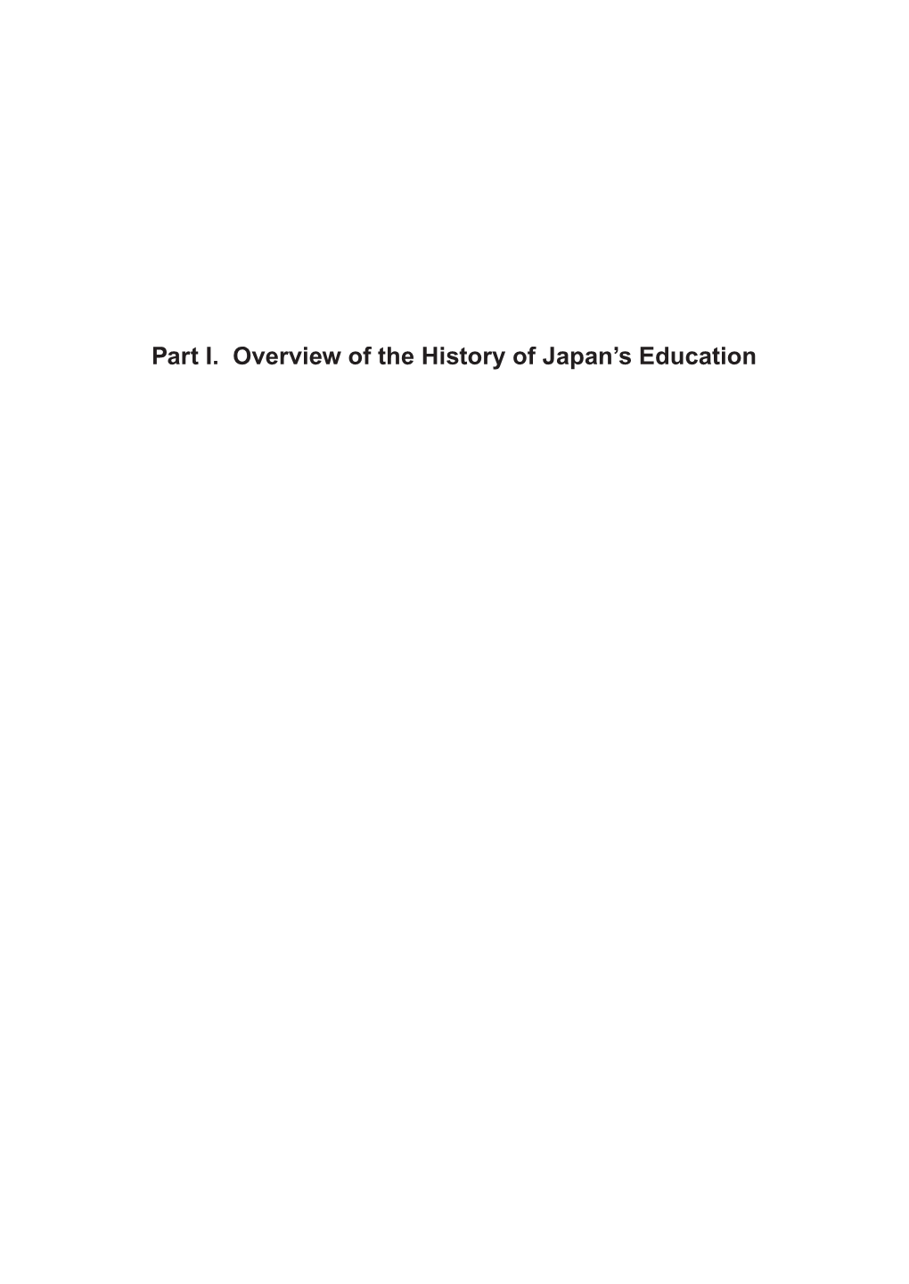 Part I. Overview of the History of Japan's Education