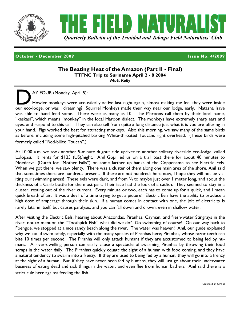 Quarterly Bulletin of the Trinidad and Tobago Field Naturalists' Club the Beating Heat of the Amazon (Part II