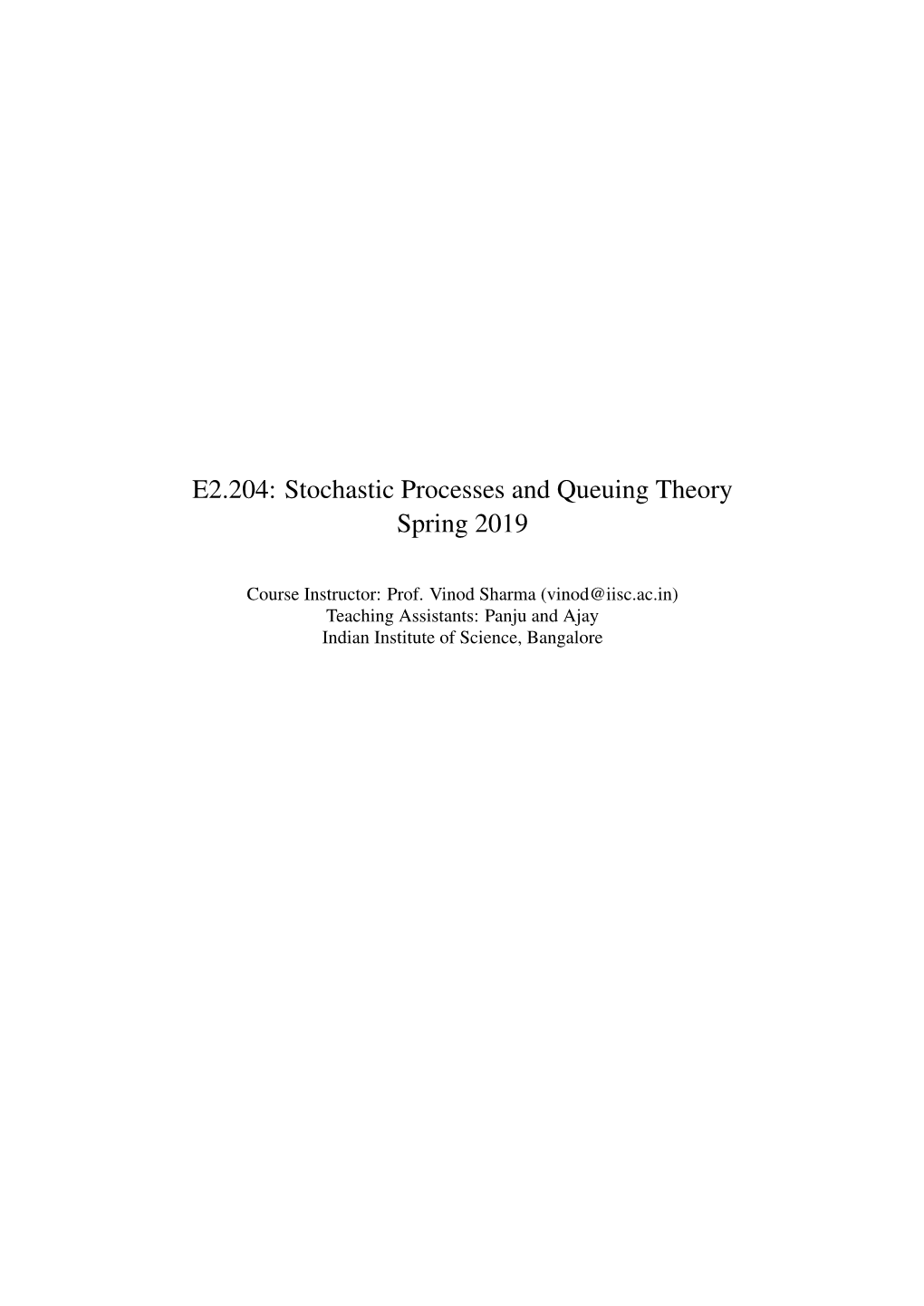 E2.204 Stochastic Processes and Queueing Theory