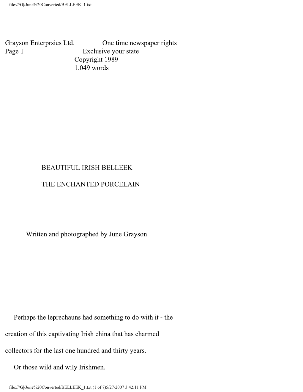 Grayson Enterprsies Ltd. One Time Newspaper Rights Page 1 Exclusive Your State Copyright 1989 1,049 Words