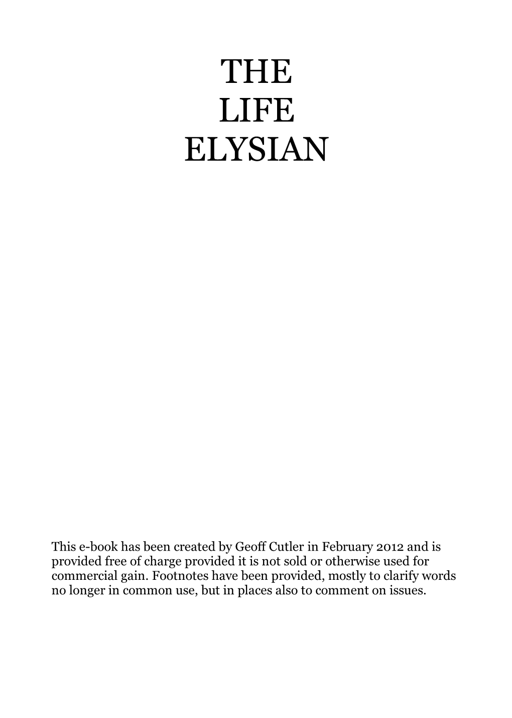 The Life Elysian