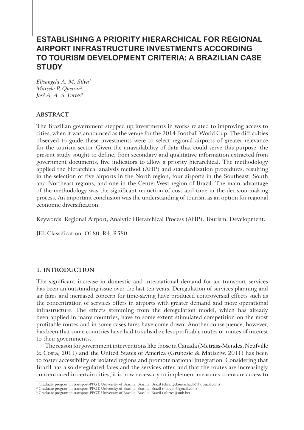 Establishing a Priority Hierarchical for Regional Airport Infrastructure Investments According to Tourism Development Criteria: a Brazilian Case Study