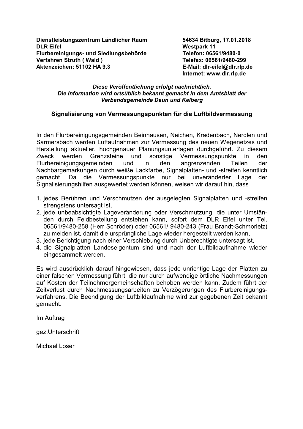 Signalisierung Von Vermessungspunkten Für Die Luftbildvermessung in Den Flurbereinigungsgemeinden Beinhausen, Neichen, Kradenba