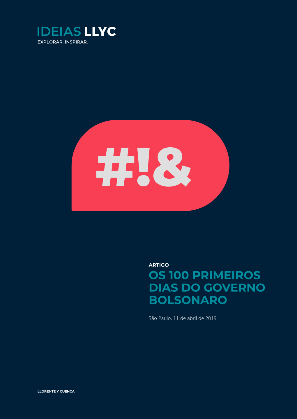 Os 100 Primeiros Dias Do Governo Bolsonaro