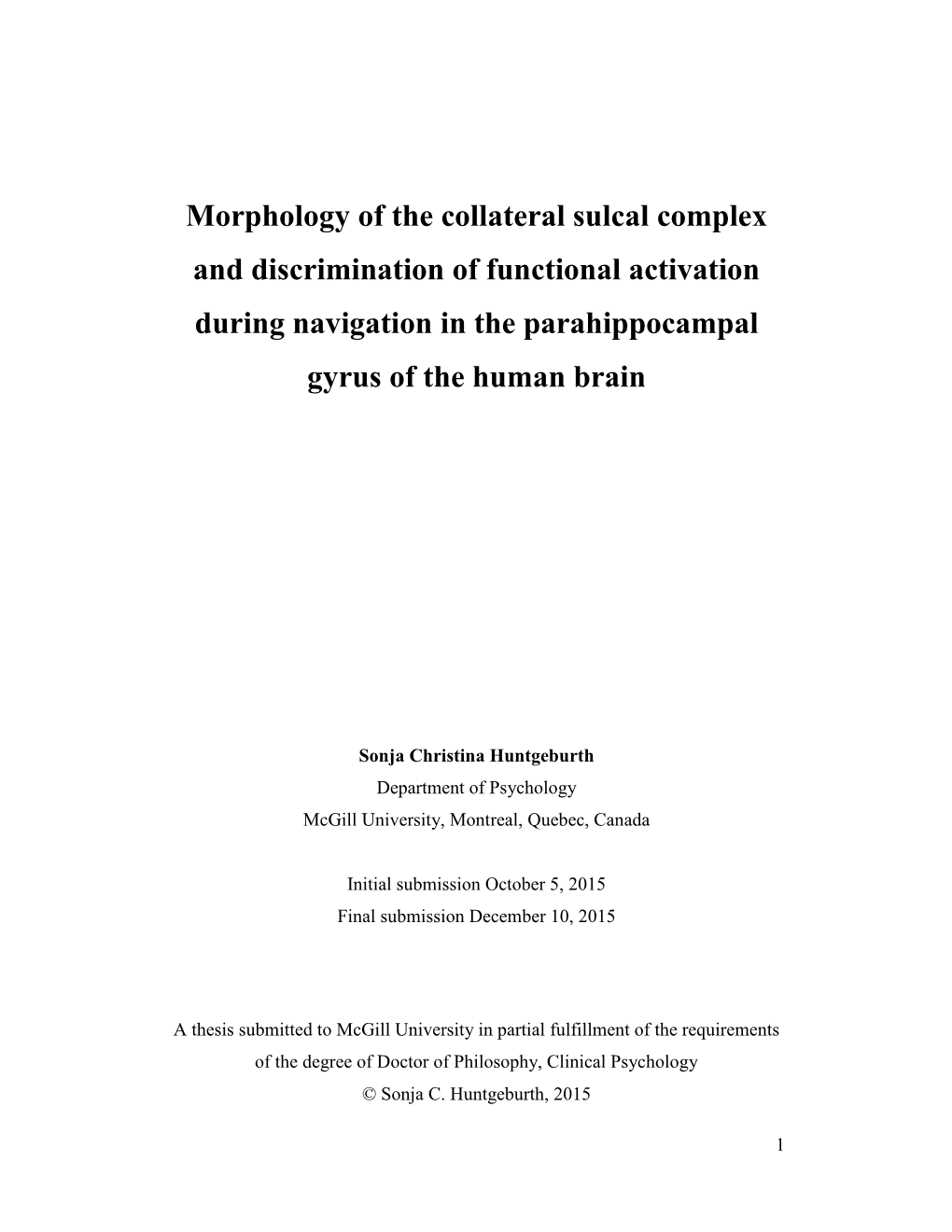 Morphology of the Collateral Sulcal Complex and Discrimination of Functional Activation During Navigation in the Parahippocampal Gyrus of the Human Brain