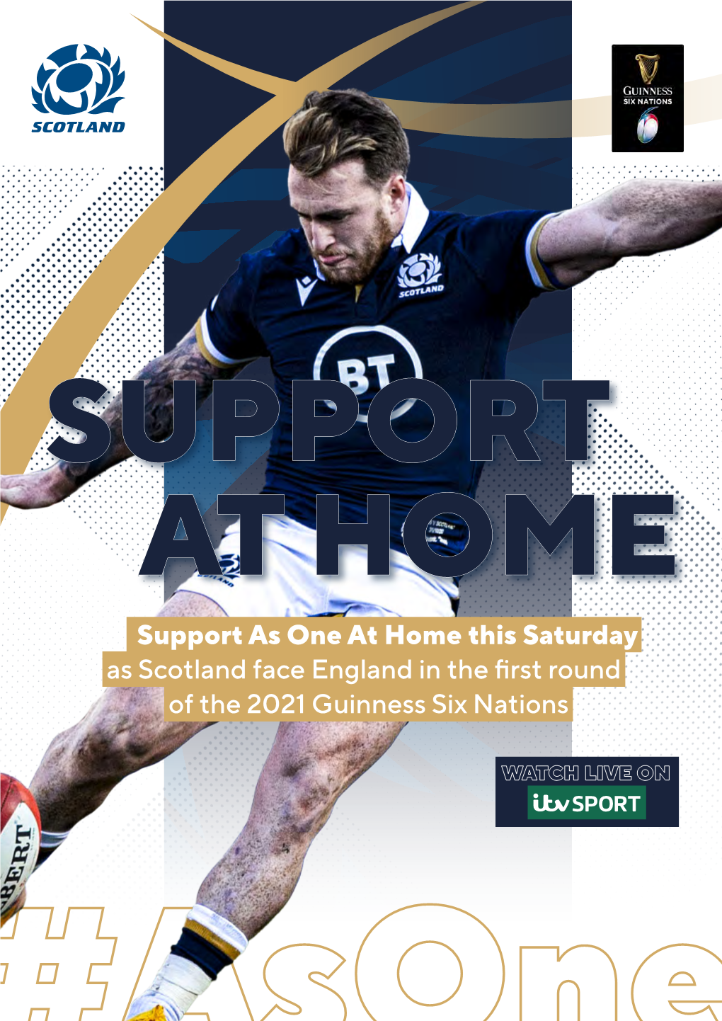 Support As One at Home This Saturday As Scotland Face England in the First Round of the 2021 Guinness Six Nations