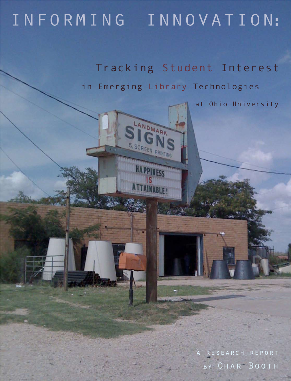 Informing Innovation: Tracking Student Interest in Emerging Library