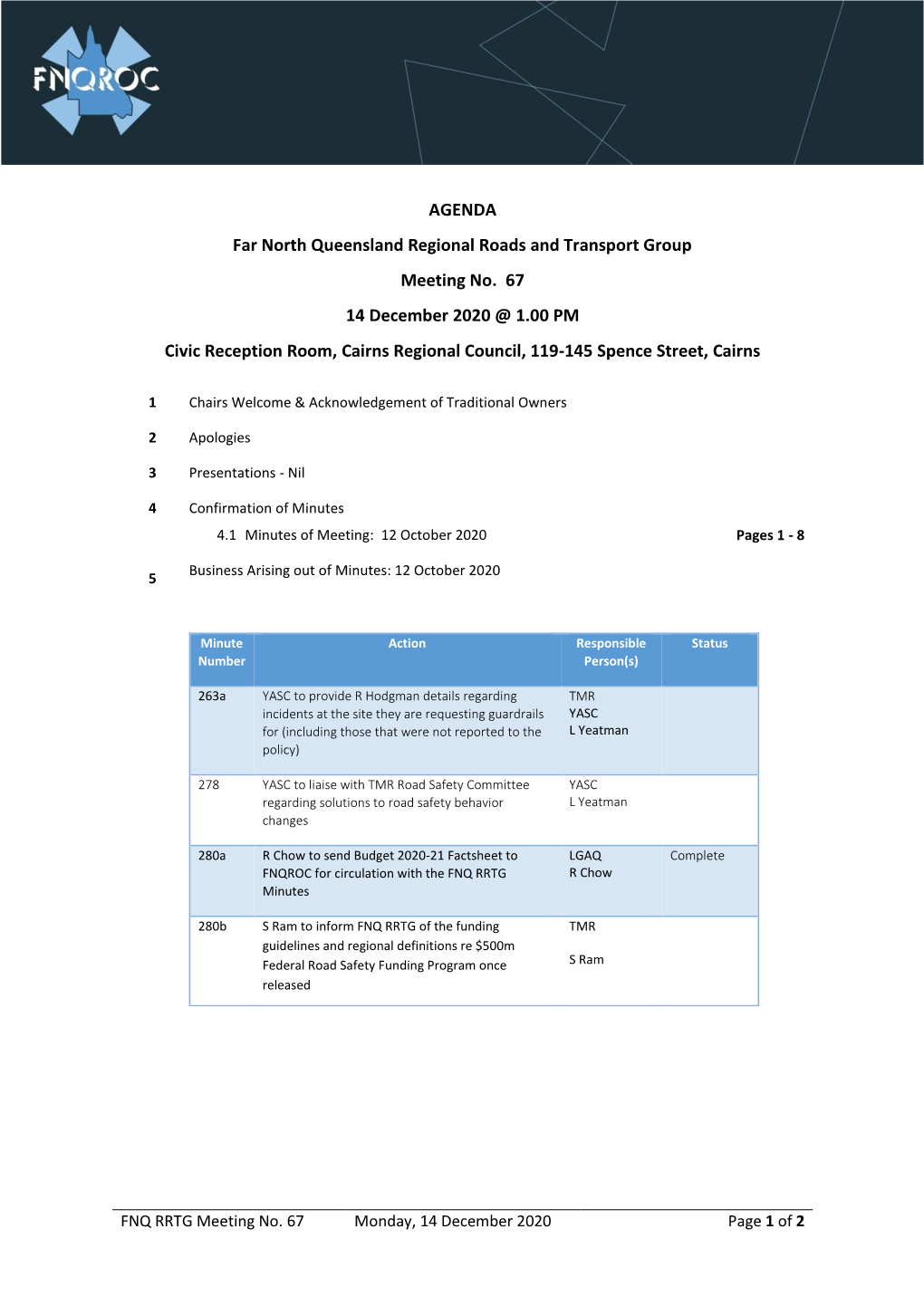 AGENDA Far North Queensland Regional Roads and Transport Group Meeting No