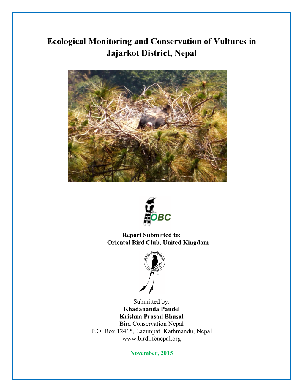 Ecological Monitoring and Conservation of Vultures in Jajarkot District, Nepal