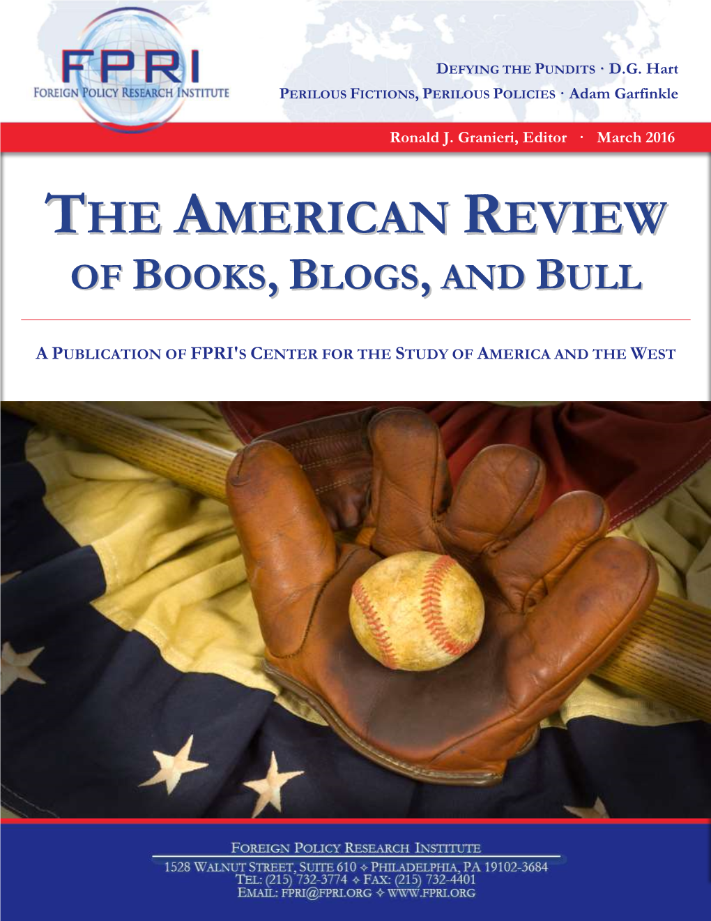 Foreign Policy Research Institute the American Review · 1