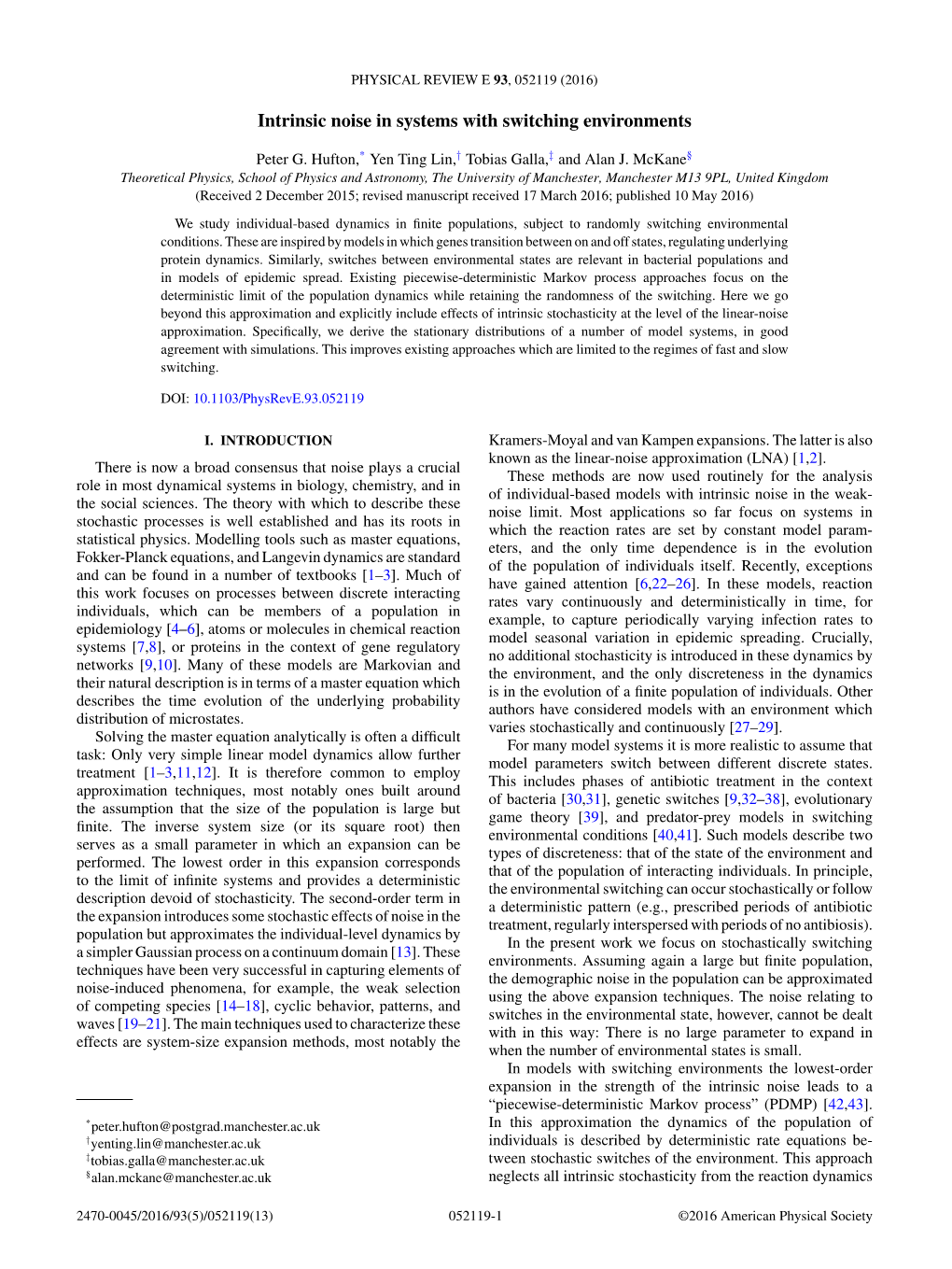 Intrinsic Noise in Systems with Switching Environments