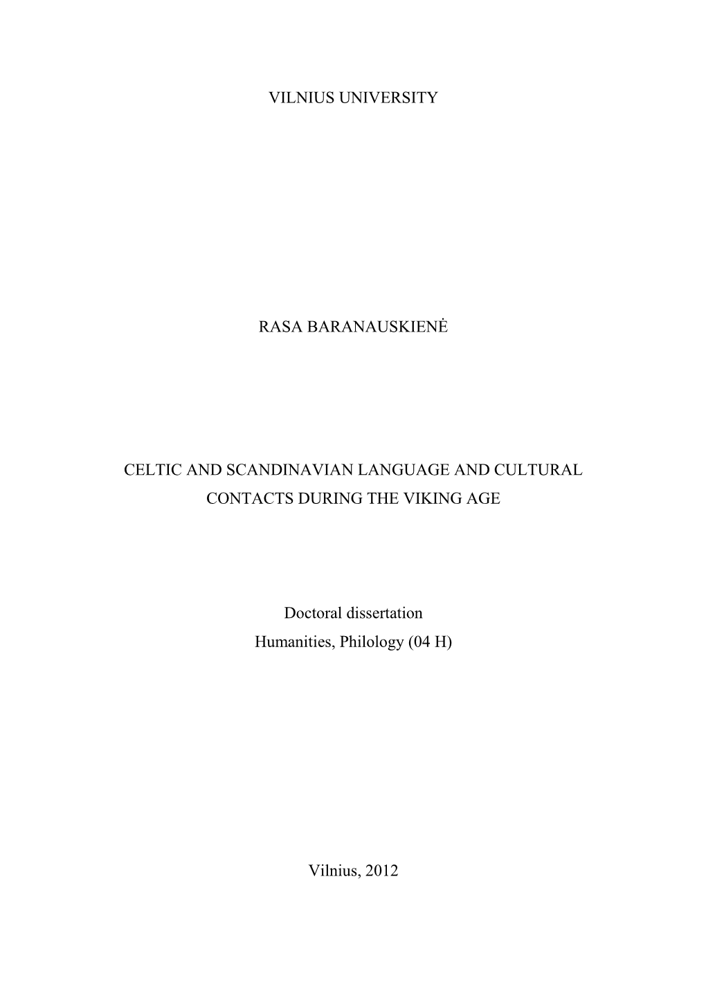 Celtic and Scandinavian Language and Cultural Contacts During the Viking Age