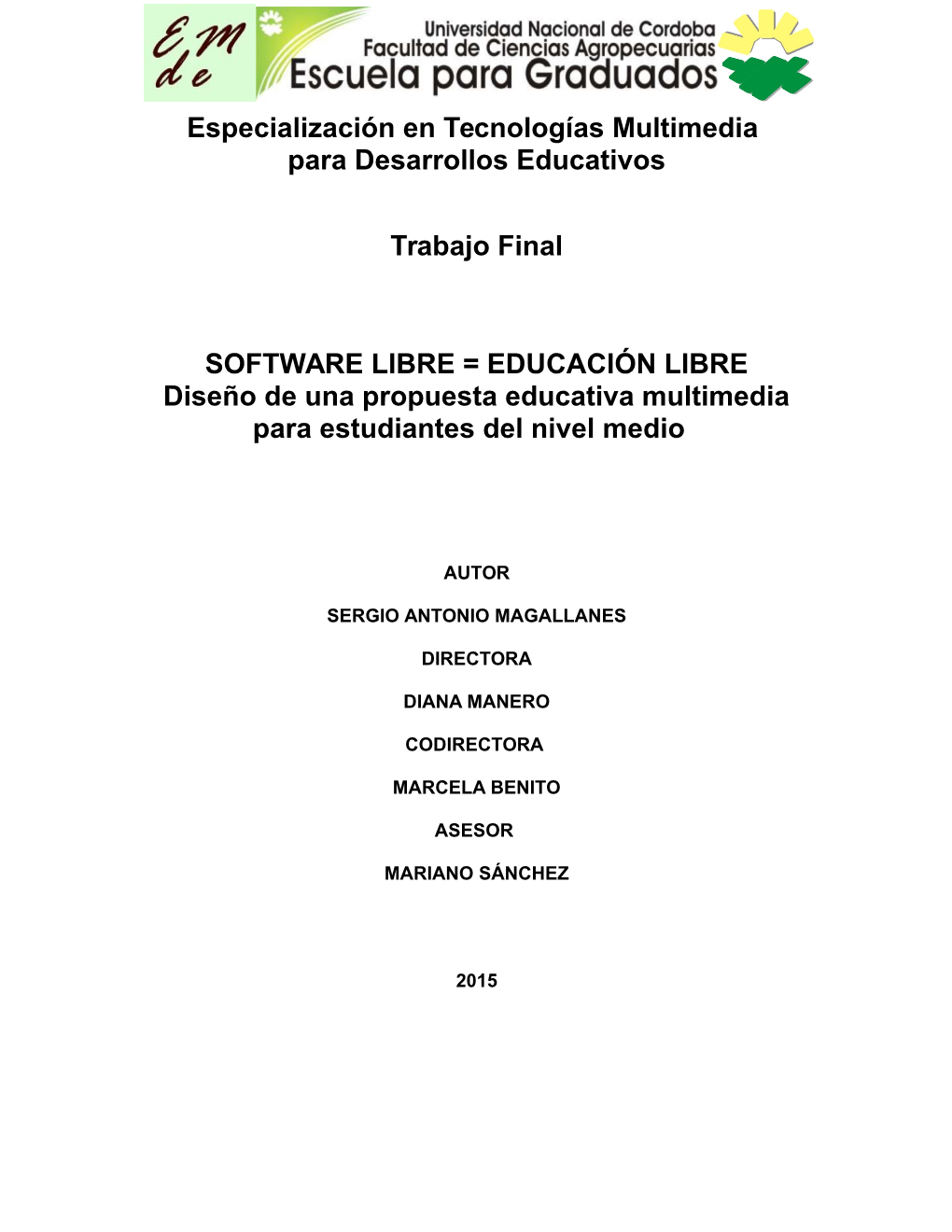 Software Libre Educación Libre, Diseño De Una Propuesta