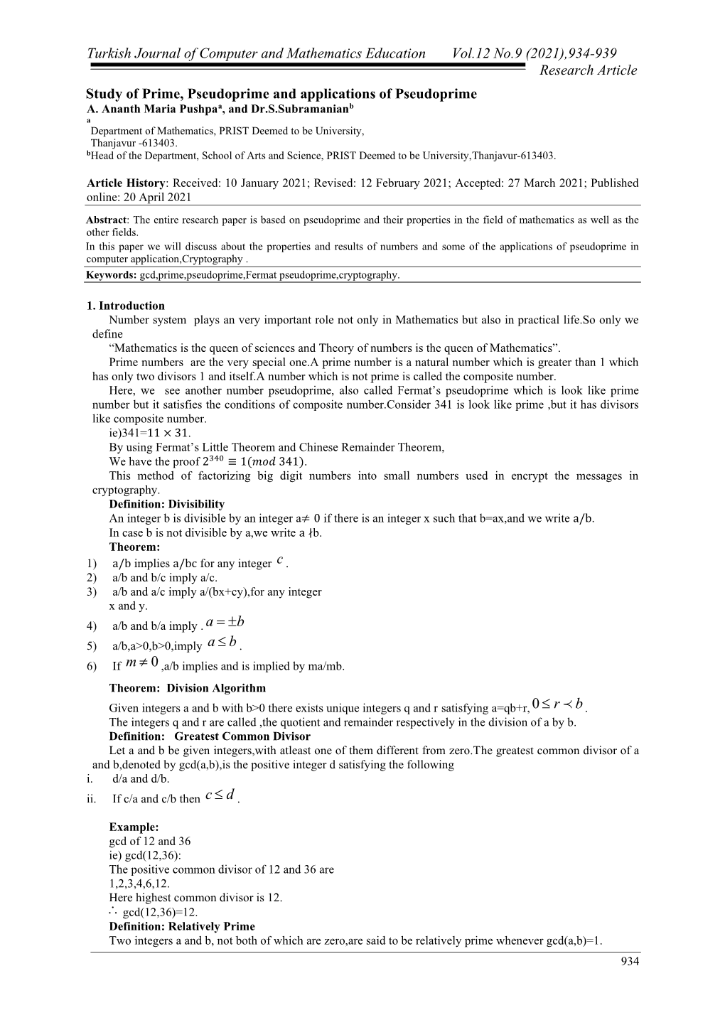 Turkish Journal of Computer and Mathematics Education Vol.12 No.9 (2021),934-939 Research Article Study of Prime, Pseudoprime and Applications of Pseudoprime a B A