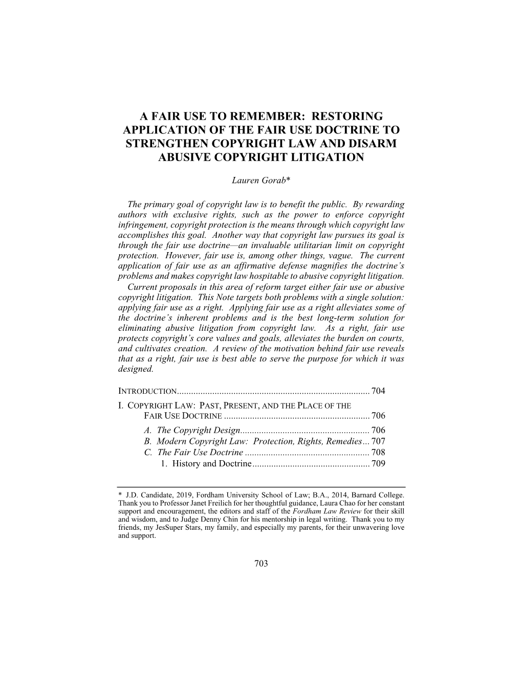 A Fair Use to Remember: Restoring Application of the Fair Use Doctrine to Strengthen Copyright Law and Disarm Abusive Copyright Litigation