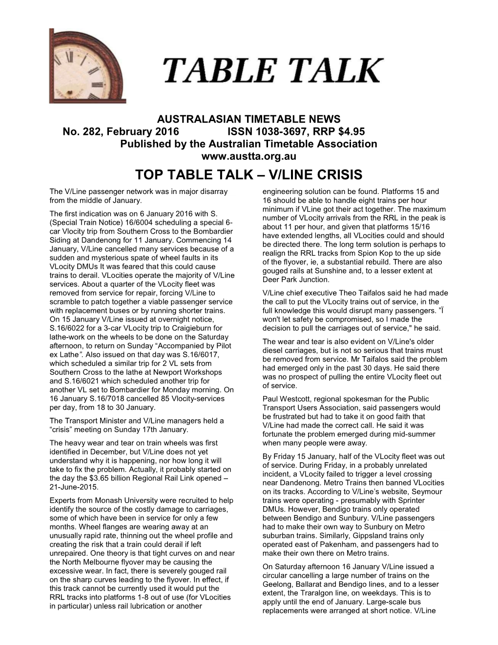 TOP TABLE TALK – V/LINE CRISIS the V/Line Passenger Network Was in Major Disarray Engineering Solution Can Be Found