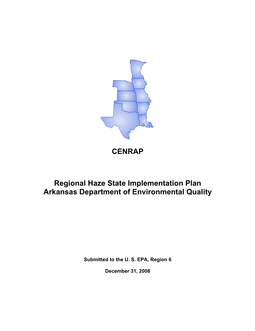 CENRAP Regional Haze State Implementation Plan Arkansas