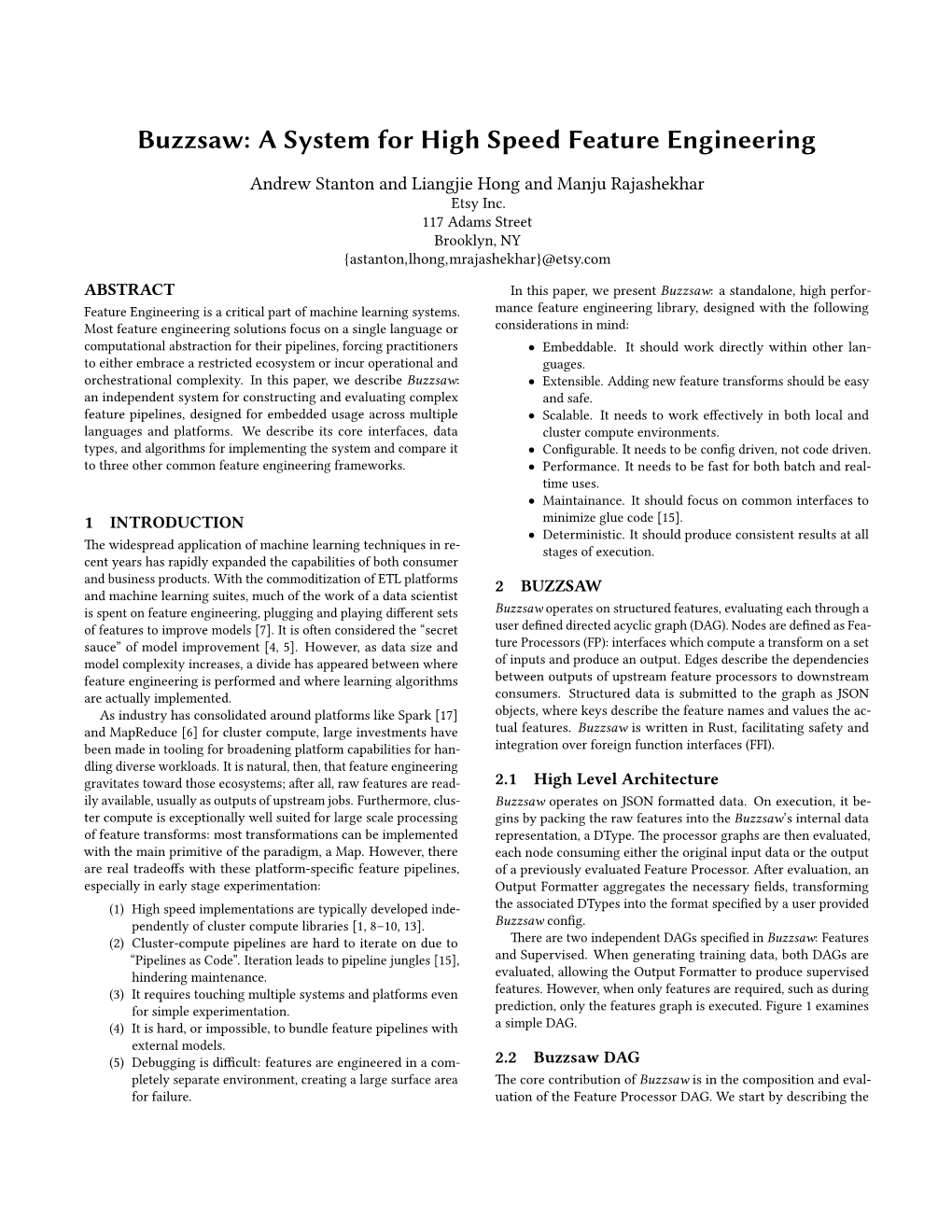 Buzzsaw: a System for High Speed Feature Engineering