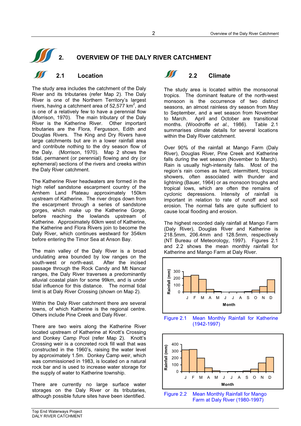 2. OVERVIEW of the DALY RIVER CATCHMENT 2.1 Location 2.2