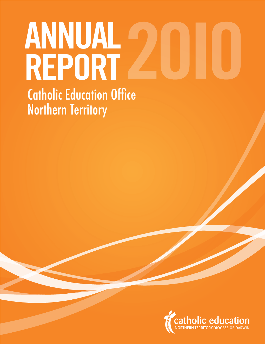 Catholic Education Office Northern Territory CONTENTS