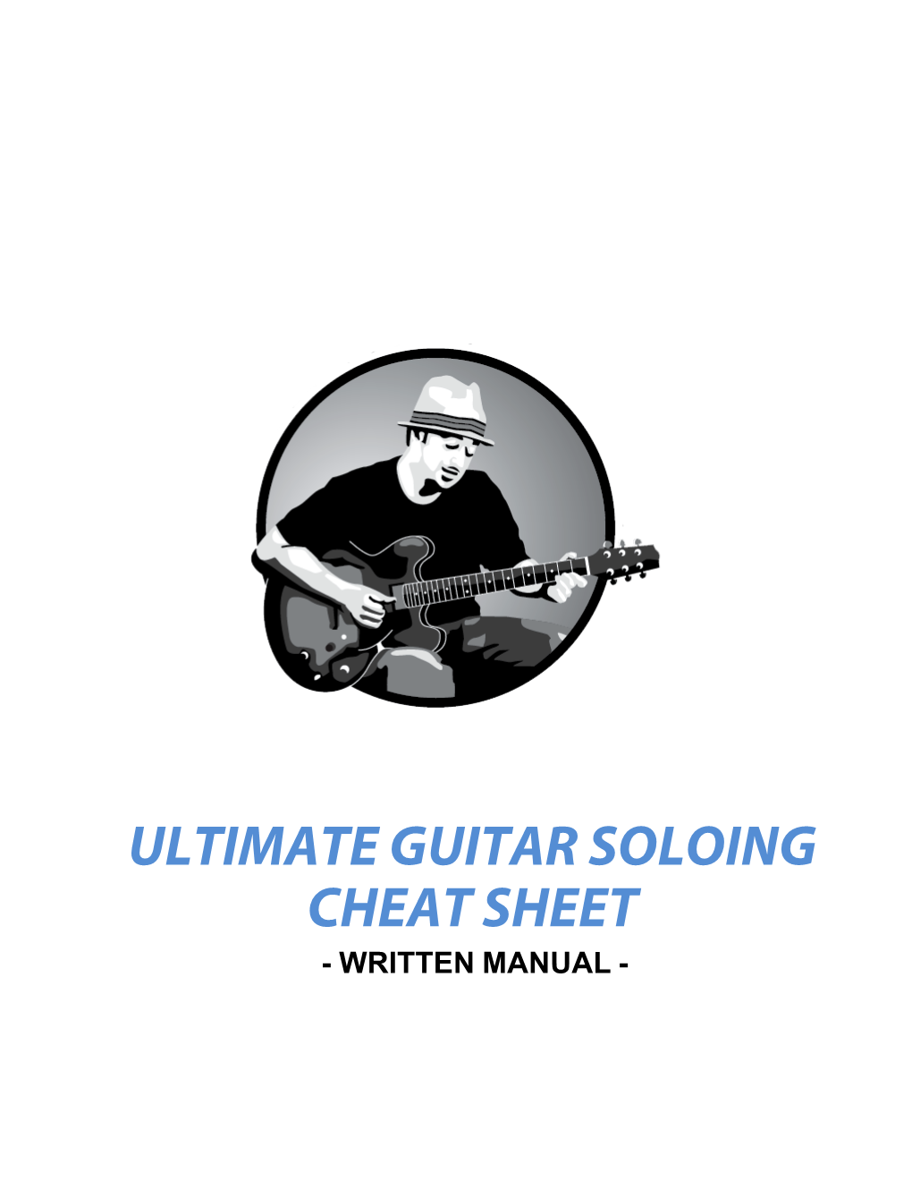 ULTIMATE GUITAR SOLOING CHEAT SHEET - WRITTEN MANUAL - Page 2 of 29