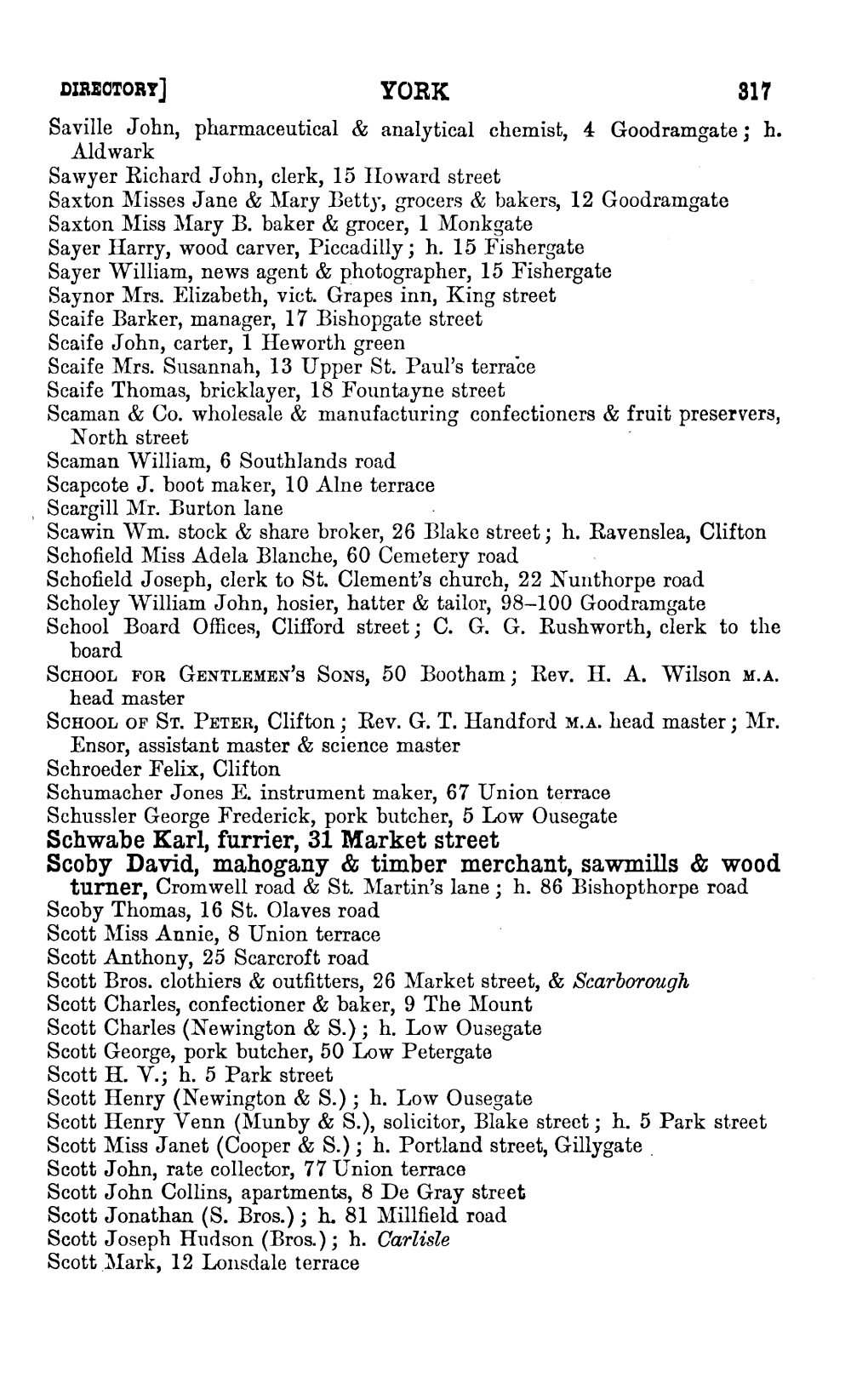 Schwabe Karl, Furrier, 31 Market Street Scoby David, Mahogany & Timber Merchant, Sawmills & Wood Turner, Cromwell Road & St