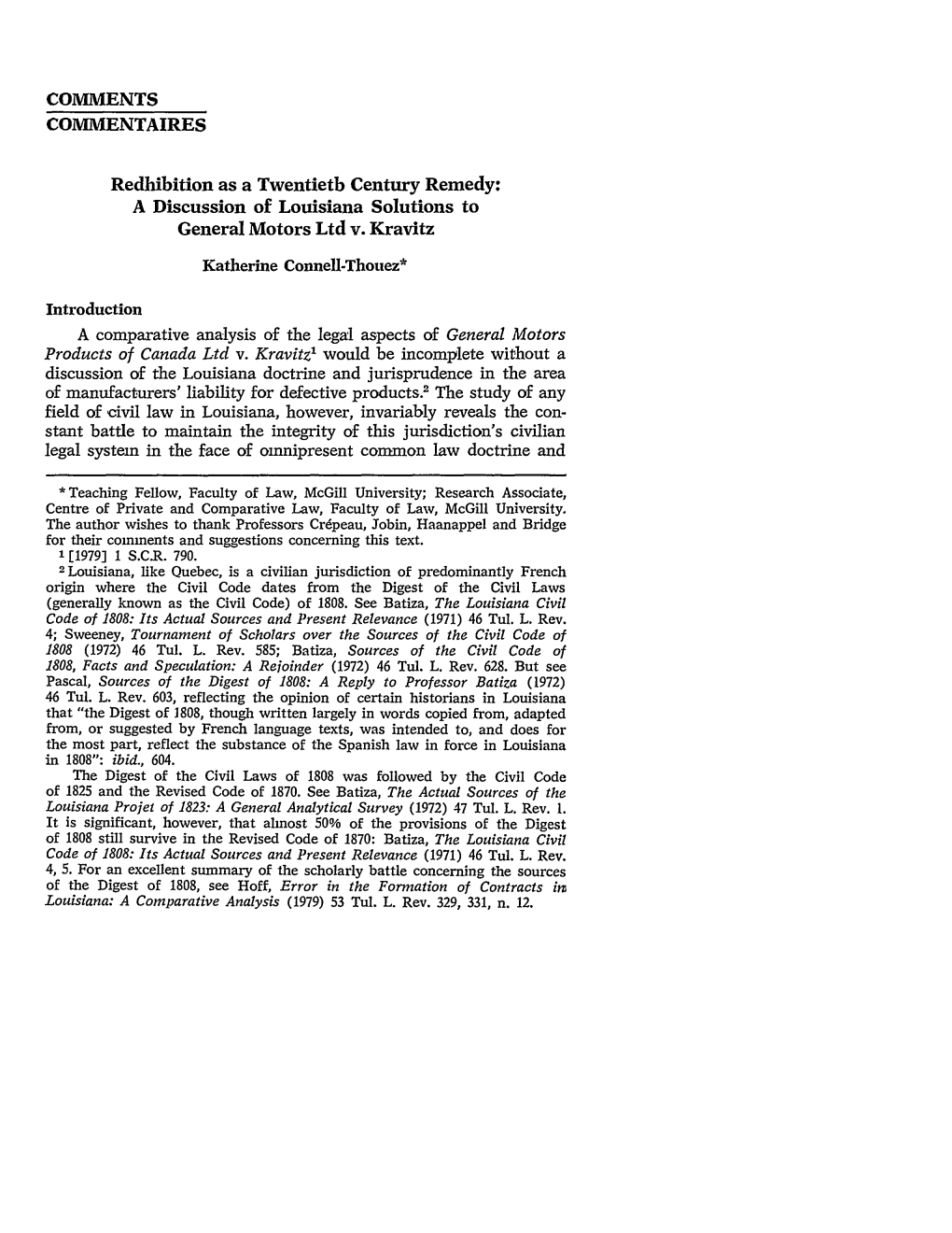 COMMENTS COMMENTAIRES Redhibition As a Twentieth Century Remedy: a Discussion of Louisiana Solutions to General Motors Ltd V. Kr